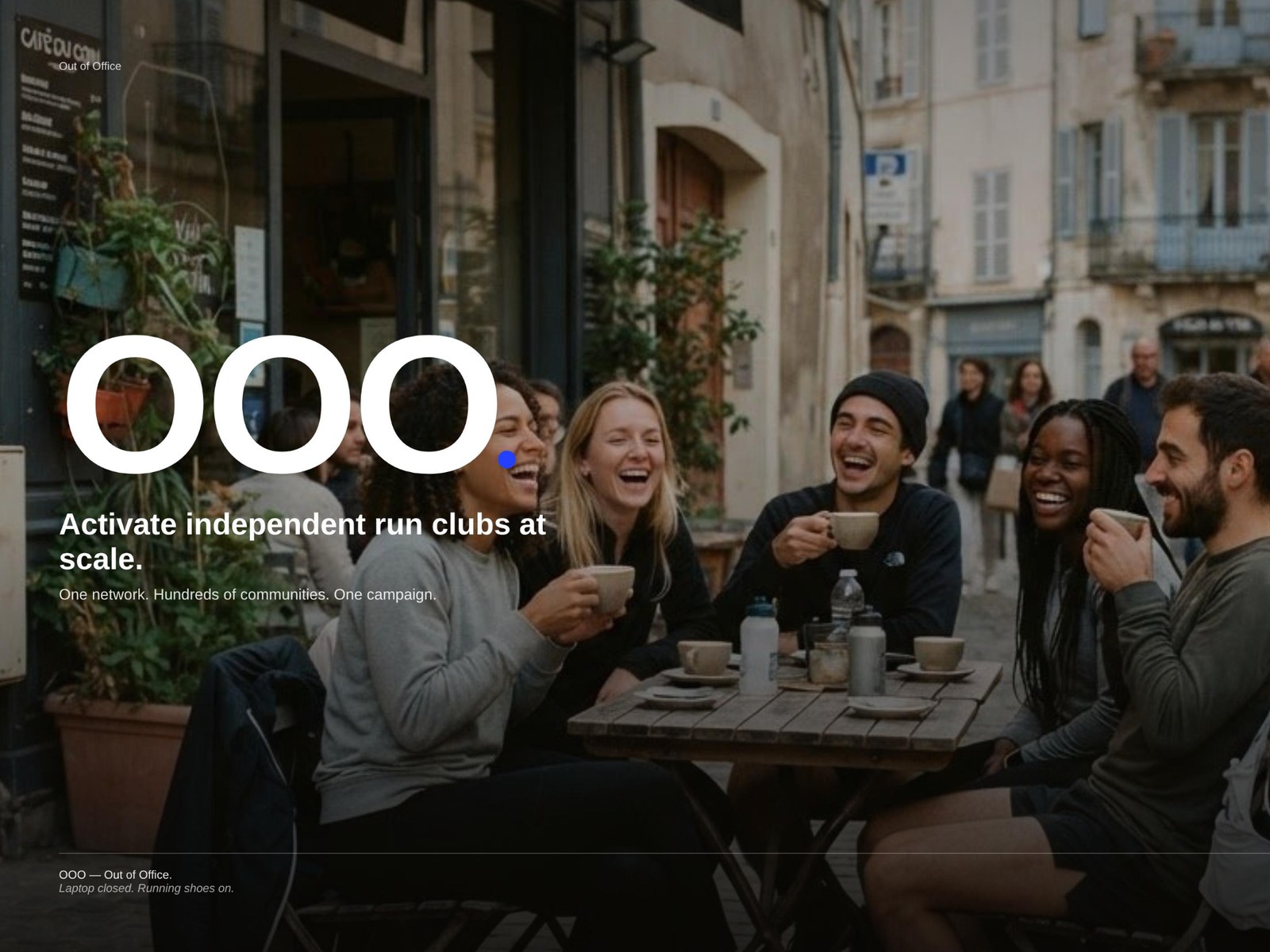 OOO – Out of Office